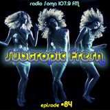 Ron Sky - Subtropic Fresh Radioshow (Episode 84)