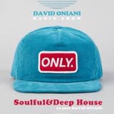 Radio Show ONLY Soulful&Deep House part David Oniani