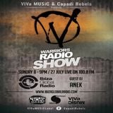 Anek - ViVa WaRRios Radio Show on Ibiza Global Radio - 27-Jul-2014