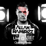 Allan Ramirez Podcast Live @ Space Ibiza Opening Fiesta 2012
