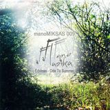 manoMIKSAS 009: Edvinas - Ode To Summer