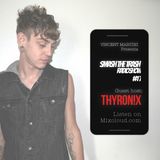 VincentMartini pres. Smash the trash! #17 Guest : Thyron!x