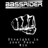 Straight in your Face Mix Vol.1