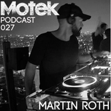 Motek Podcasts 027 - Martin Roth