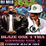 Blaze One 4 Tha Nation Vol 4 - Throwback Mix