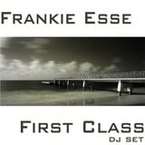 Frankie Esse - First class