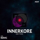 INNERKORE Series #009 - with FRED NOVIC