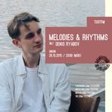 Melodies & Rhythms w/ Denys Ryabov - 28/10/2015