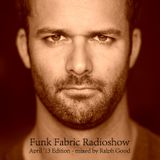 FunkFabric Radioshow April 2013 - mixed by Ralph Good