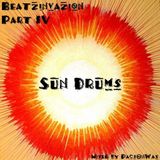 Beatzinvazion Part IV - Sun Drums