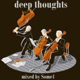 Some1 - Deep Thoughts (January 2011)