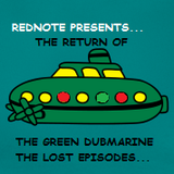 THE GREEN DUBMARINE episode 2