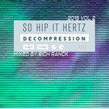 So Hip It Hertz: Decompression 2015 Vol 2
