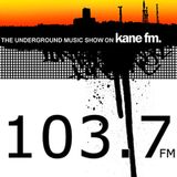 The Underground Music Show - Kane FM 31st December 2011 | Hosted by Martin & Rhoades