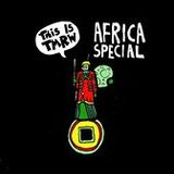 This is Tmrw 'Africa Special'