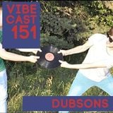 Dubsons @ Vibecast Sessions #151 - VibeFM Romania