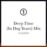 Deep Time (In Dog Years) Mix