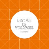 retour de vacances