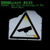 #134 Bushby - The Core Technology Of The Third Wall