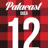 Patacast 12 | Mixed By Duca (February 2015)
