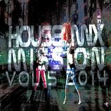 HOUSE Mix Mission Vol.5 2014
