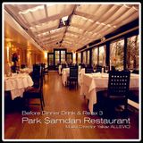 Park Samdan Restaurant Drink Vol 3 Mixed by Yakar Allevici