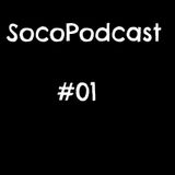 SocoPodcast #01