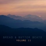 BREAD & BUTTER BEATS ---vol.2---