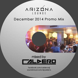 Caldero - Arizona Lounge Promo Mix (Dec'14)