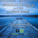 Mission Horizon 318 - with guest Mark Found and host Dirk - Sunday May 25