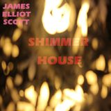 Shimmer House