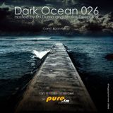 Dark Ocean 026 Mix By Dj Duma &Stratos DeepDark @ Purefm