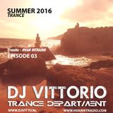 DJ Vittorio Summer 2016 Trance (Episode 03) 27-03-16