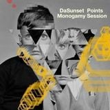 DaSunset Points - Monogamy Session