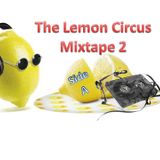 The Lemon Circus Second Mixtape Side-A