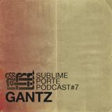 Podcast No:7 w/ Gantz
