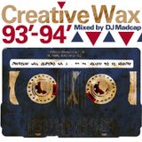Creative Wax History Vol.1 - Mixed By Madcap