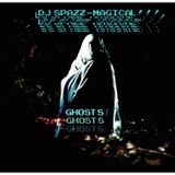 Ghosts Ghosts Ghosts