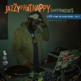 Jazzyphatnappy: LIVE from the Dark Room / Vol 1