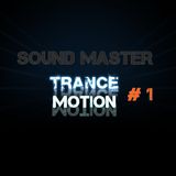 Gentleman Of Music - Trance Motion #1