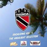 Team Thunda - Socalizing Vol.5 - The Highlight Selection