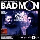 DubplateFM BadMON Episode #005 (07/30/2012) Feat Mix: Kryptic Minds