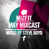 MISFIT MAY MIXCAST mixed by STEVE BOYD