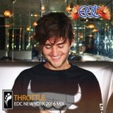 Throttle — EDC New York 2016 Mix
