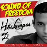 HIBIS CAMPOS @ SOUND OF FREEDOM #03 (JIR3H-3 EDITION)