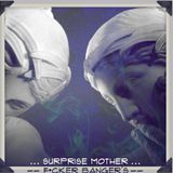 Surprise Mother Fucker Banger's By Fvbio Fvrell