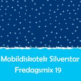 Mobildiskotek Silverstar - Fredagsmix 19 !