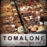 Tomalone-Mixtape Vol 1