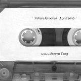 Future Grooves : April 2016