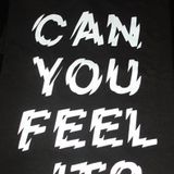 Can You Feel It #Episode35